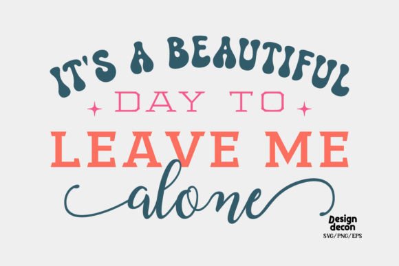Review: Leave Me Alone Mom Quote SVG for Embroidery