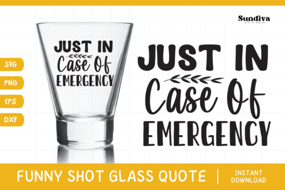 Reviewing Funny Shot Glass Drinking Quote SVG 10 for Embroidery