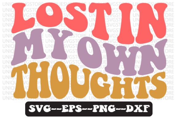Reviewing Lost in My Own Thoughts Retro Svg Design