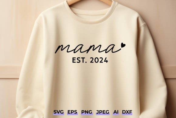 Reviewing Mama Est 2024 SVG for Embroidery