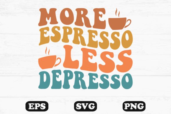 Reviewing More Espresso Less Depresso Wavy Svg