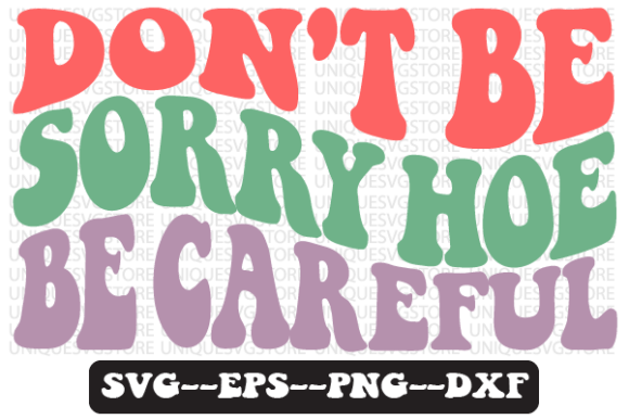 Reviewing the Don't Be Sorry SVG for Embroidery