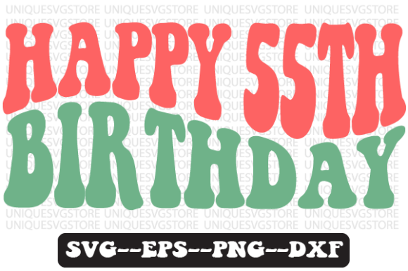 Reviewing the Happy 55th Birthday Retro SVG for Embroidery